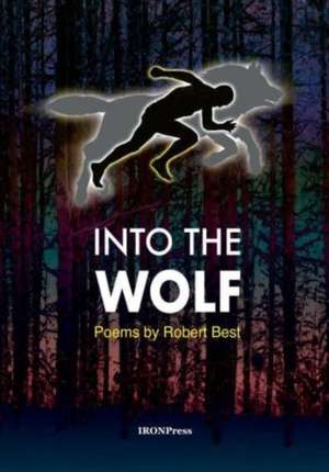 Into the Wolf de Robert Best