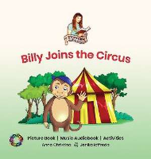 Billy Joins the Circus de Anna Christina