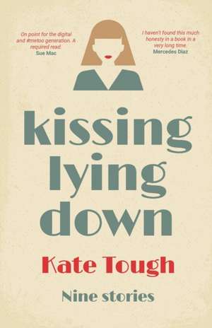 Kissing Lying Down de Kate Tough