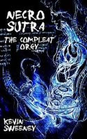 Necro Sutra de Kevin Sweeney