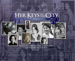 Her Keys to the City de Alison Gilliland