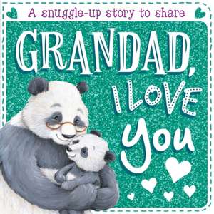 Grandad, I Love You de Igloo Books