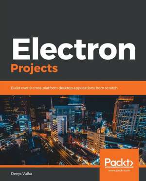 Electron Projects de Denys Vuika