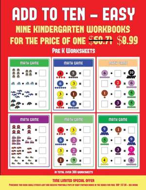 Pre K Worksheets (Add to Ten - Easy) de James Manning