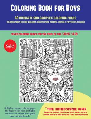 Coloring Book for Boys (40 Complex and Intricate Coloring Pages) de James Manning