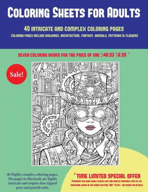 Coloring Sheets for Adults (40 Complex and Intricate Coloring Pages) de James Manning