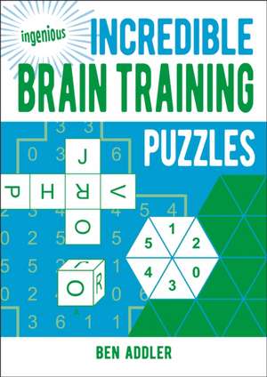 Incredible Brain Training Puzzles de Ben Addler