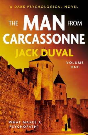 Duval, J: The Man from Carcassonne de Jack Duval