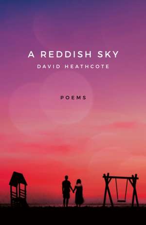 A Reddish Sky de David Heathcote