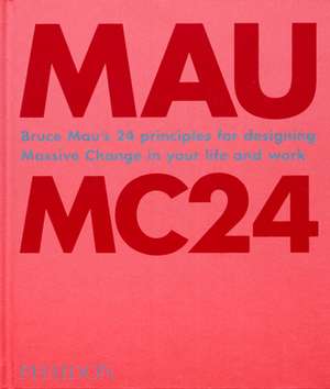 Bruce Mau: MC24 de Bruce Mau