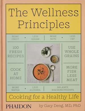 The Wellness Principles de Gary Deng