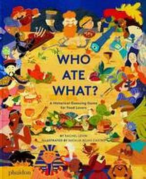 Who Ate What? de Rachel Levin