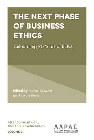 The Next Phase of Business Ethics – Celebrating 20 Years of REIO de Michael Schwartz