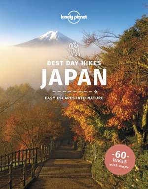 Lonely Planet Best Day Hikes Japan de Ray Bartlett