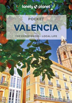 Lonely Planet Pocket Valencia de John Noble