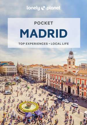 Hughes, F: Lonely Planet Pocket Madrid de Felicity Hughes