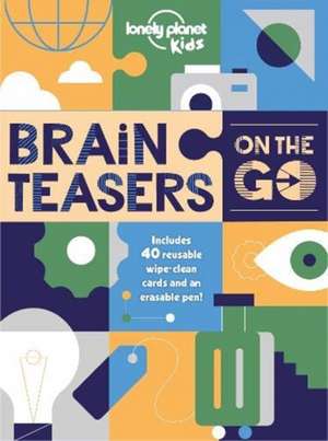 Lonely Planet Kids: Lonely Planet Kids Brain Teasers on the de Sally Morgan