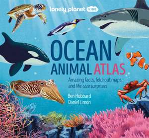 Lonely Planet Kids Ocean Animal Atlas de Lonely Planet Kids