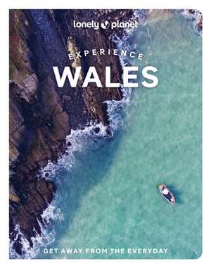 Lonely Planet Experience Wales de Luke Waterson