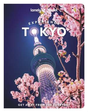 Experience Tokyo de Lonely Planet