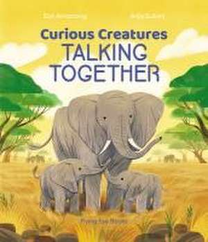 Curious Creatures Talking Together de Zoe Armstrong