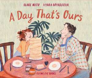 A Day That's Ours de Blake Nuto