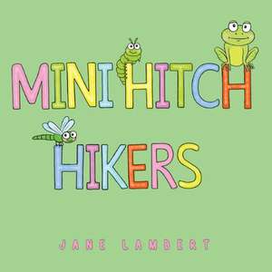 Mini Hitch Hikers de Jane Lambert