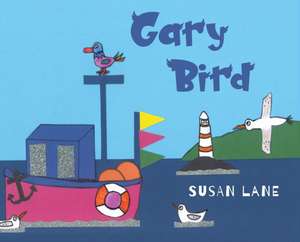 Gary Bird de Susan Lane