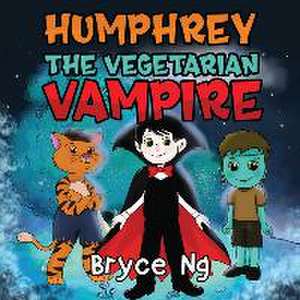 Humphrey the Vegetarian Vampire de Bryce Ng