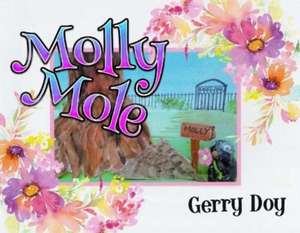 Molly Mole de Gerry Doy