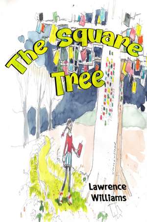 The Square Tree de Lawrence Williams