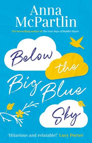 Below the Big Blue Sky de Anna McPartlin