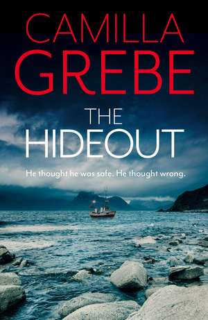 The Hideout de Camilla Grebe