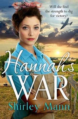 Hannah's War de Shirley Mann