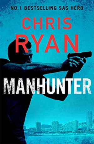 Manhunter de Chris Ryan