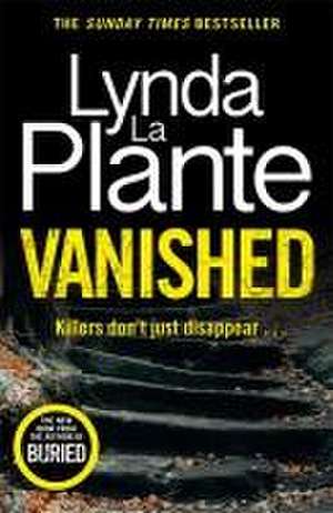 Vanished de Lynda La Plante