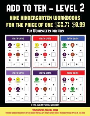 Fun Worksheets for Kids (Add to Ten - Level 2) de James Manning