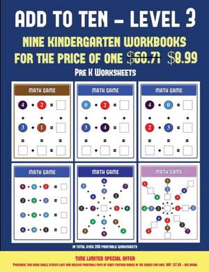 Pre K Worksheets (Add to Ten - Level 3) de James Manning