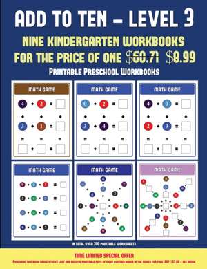 Printable Preschool Workbooks (Add to Ten - Level 3) de James Manning