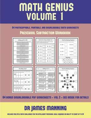 Preschool Subtraction Workbook (Math Genius Vol 1) de James Manning