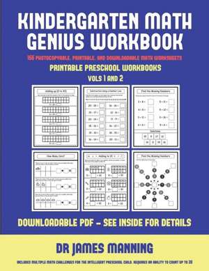 Pre K Printable Workbooks (Kindergarten Math Genius) de James Manning