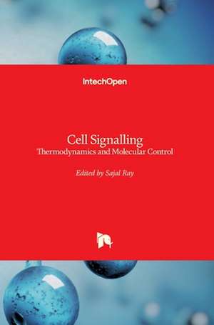 Cell Signalling de Sajal Ray