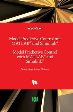 Model Predictive Control mit MATLAB und Simulink de Rainer Dittmar