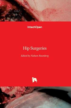 Hip Surgeries de Nahum Rosenberg