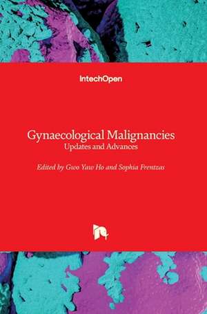 Gynaecological Malignancies de Gwo Yaw Ho