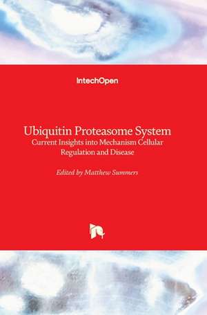 Ubiquitin Proteasome System de Matthew Summers