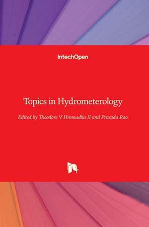 Topics in Hydrometerology de Theodore Hromadka