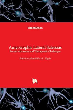 Amyotrophic Lateral Sclerosis de Muralidhar L. Hegde