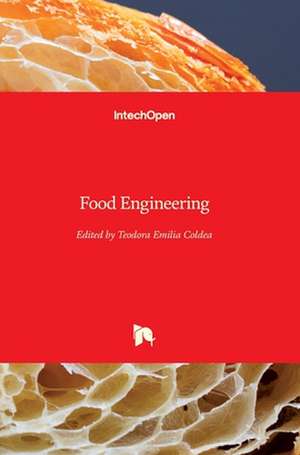 Food Engineering de Teodora Emilia Coldea