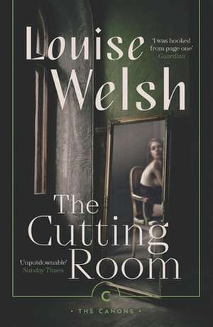 The Cutting Room de Louise Welsh